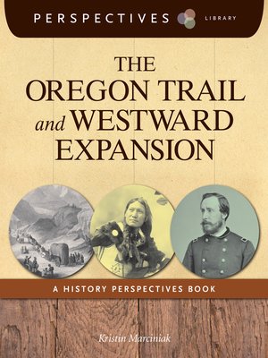 cover image of The Oregon Trail and Westward Expansion